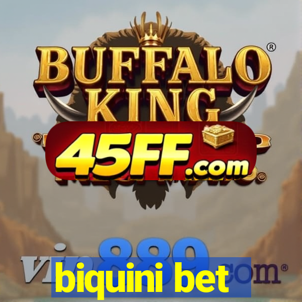 biquini bet